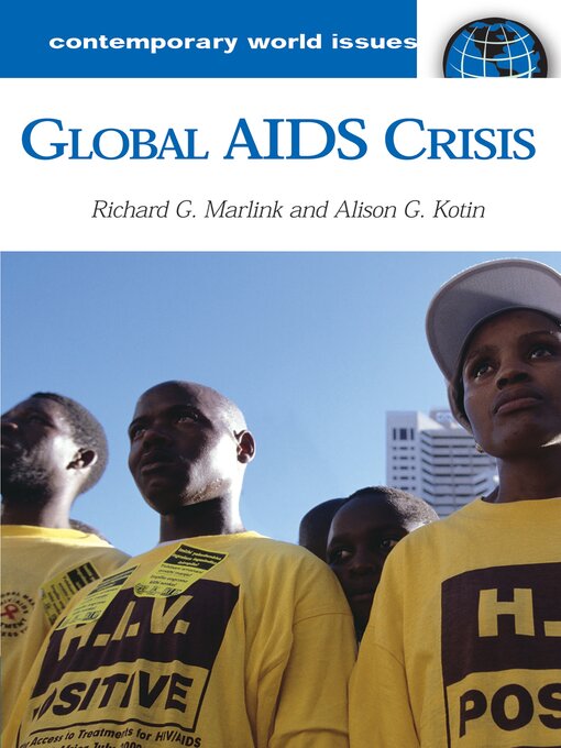 Title details for Global AIDS Crisis by Richard G. Marlink - Available